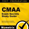 CMAA Exam Secrets Study Guide: CMAA Test Review for the Certified Medical Administrative Assistant Exam (PDF)