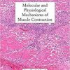 Molecular and Physiological Mechanisms of Muscle Contraction 1st Edition