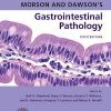 Morson and Dawson’s Gastrointestinal Pathology 5th Edition