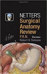 Netter’s Surgical Anatomy Review PRN (Netter Clinical Science)