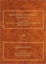 Neuro-Otology, Volume 137 (Handbook of Clinical Neurology) 1st Edition