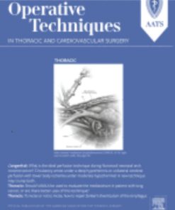 Operative Techniques in Thoracic and Cardiovascular Surgery – Volume 25, Issue 3 2022 PDF