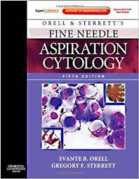 Orell and Sterrett’s Fine Needle Aspiration Cytology: Expert Consult: Online and Print, 5e