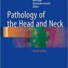 Pathology of the Head and Neck 2nd
