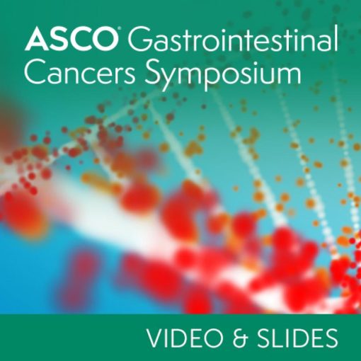2023 ASCO GI Cancers Symposium (Videos+Slides)