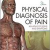 Physical Diagnosis of Pain: An Atlas of Signs and Symptoms, 3rd Edition – Original PDF + Videos