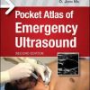 Pocket Atlas of Emergency Ultrasound, Second Edition 2nd