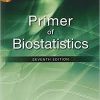 Primer of Biostatistics, Seventh Edition (Primer of Biostatistics (Glantz)(Paperback)) 7th Edition
