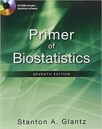 Primer of Biostatistics, Seventh Edition (Primer of Biostatistics (Glantz)(Paperback)) 7th Edition
