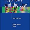 Psychiatry and the Law: Basic Principles 1st