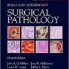 Rosai and Ackerman’s Surgical Pathology – 2 Volume Set, 11e 11th