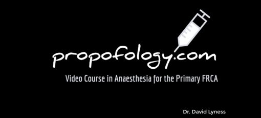 Propofology Primary FRCA Course (Videos)