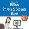 Stedman’s Guide to the HIPAA Privacy & Security Rules