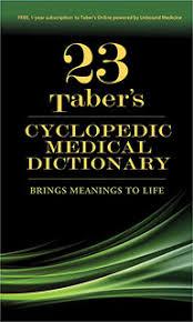 Taber’s Cyclopedic Medical Dictionary 23rd Edition