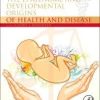 The Epigenome and Developmental Origins of Health and Disease 1st Edition