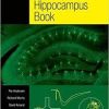 The Hippocampus Book (Oxford Neuroscience Series) 1st Edition