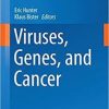 Viruses, Genes, and Cancer (Current Topics in Microbiology and Immunology) 1st ed