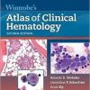 Wintrobe’s Atlas of Clinical Hematology Second Edition