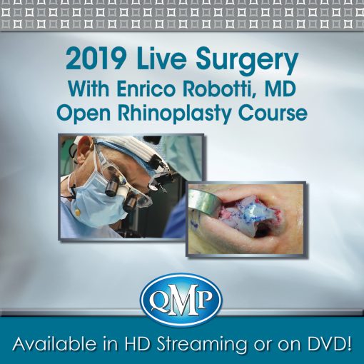 QMP 2019 Live Surgery With Enrico Robotti Open Rhinoplasty Course (CME VIDEOS)