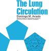 The Lung Circulation: Pathologic Physiology and Therapy of Diseases, Volume 2 (PDF)
