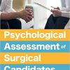 Psychological Assessment of Surgical Candidates: Evidence-Based Procedures and Practices (PDF)