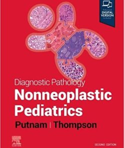 Diagnostic Pathology: Nonneoplastic Pediatrics, 2nd edition (PDF)