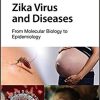Zika Virus and Diseases: From Molecular Biology to Epidemiology (PDF)