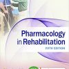 Pharmacology in Rehabilitation (Contemporary Perspectives in Rehabilitation) 5th Edition (PDF)