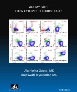 ACE MY PATH: FLOW CYTOMETRY COURSE CASES (PDF Book)