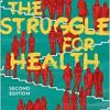 The Struggle for Health: Medicine and the politics of underdevelopment, 2nd Edition (EPUB)