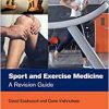 Sport and Exercise Medicine: An Essential Guide (Master Pass Series) (PDF)