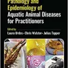 Pathology and Epidemiology of Aquatic Animal Diseases for Practitioners (PDF Book)