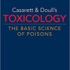 Casarett & Doull’s Toxicology: The Basic Science of Poisons 9e (PDF)