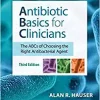 Antibiotic Basics for Clinicians, 3rd Edition (PDF)
