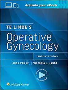 Te Linde’s Operative Gynecology, 13th edition (ePub+Converted PDF)