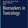Biomarkers in Toxicology (Biomarkers in Disease: Methods, Discoveries and Applications) (Original PDF from Publisher)