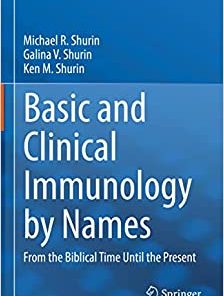 Basic and Clinical Immunology by Names: From the Biblical Time Until the Present (Original PDF from Publisher)