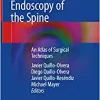 Unilateral Biportal Endoscopy of the Spine: An Atlas of Surgical Techniques (Original PDF from Publisher)