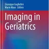 Imaging in Geriatrics (Practical Issues in Geriatrics) (EPUB)