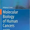 Molecular Biology of Human Cancers, 2nd Edition (PDF Book)