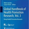 Global Handbook of Health Promotion Research, Vol. 3: Doing Health Promotion Research (Global Handbook of Health Promotion Research, 3) (EPUB)
