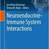 Neuroendocrine-Immune System Interactions (Masterclass in Neuroendocrinology, 13) (Original PDF from Publisher)