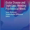 Ocular Disease and Sight Loss: Meeting Psychosocial Needs (PDF)
