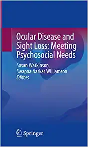 Ocular Disease and Sight Loss: Meeting Psychosocial Needs (PDF Book)