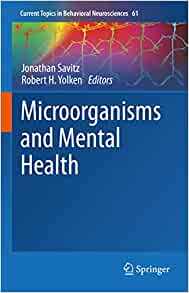 Microorganisms and Mental Health (Current Topics in Behavioral Neurosciences, 61) (PDF)