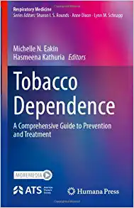 Tobacco Dependence: A Comprehensive Guide to Prevention and Treatment (Respiratory Medicine) (PDF Book)