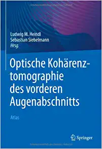 Optische Kohärenztomographie des vorderen Augenabschnitts: Atlas (German Edition) (EPUB)