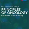 The American Cancer Society’s Principles of Oncology: Prevention to Survivorship (PDF)