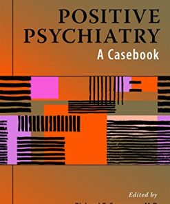 Positive Psychiatry: A Casebook (PDF)