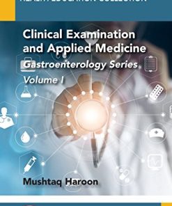 Clinical Examination and Applied Medicine, Volume I: Gastroenterology Series (EPUB)